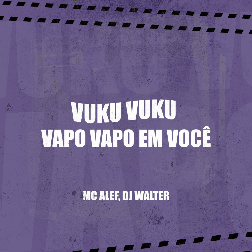 Vuku Vuku Vapo Vapo em Você