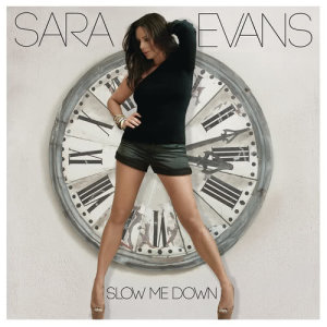 Sara Evans的專輯Slow Me Down