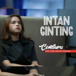 Dengarkan Cemburu lagu dari Intan Ginting dengan lirik