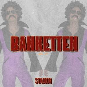 Listen to Banketten - 3 for 1 (Explicit) song with lyrics from Stadion