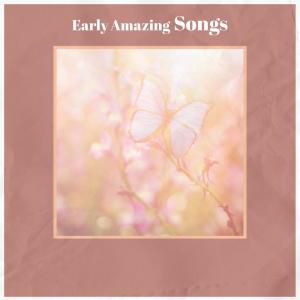 Album Early Amazing Songs from Various