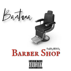 Album Barber Shop (Explicit) oleh BANTANA