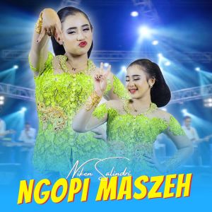收聽NIKEN SALINDRI的Ngopi Maszeh歌詞歌曲