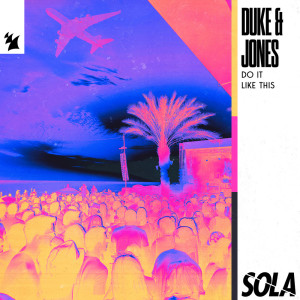 Duke & Jones的專輯Do It Like This