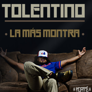 TOLENTINO的專輯La Más Montra