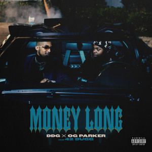 ดาวน์โหลดและฟังเพลง Money Long (Explicit) พร้อมเนื้อเพลงจาก DDG