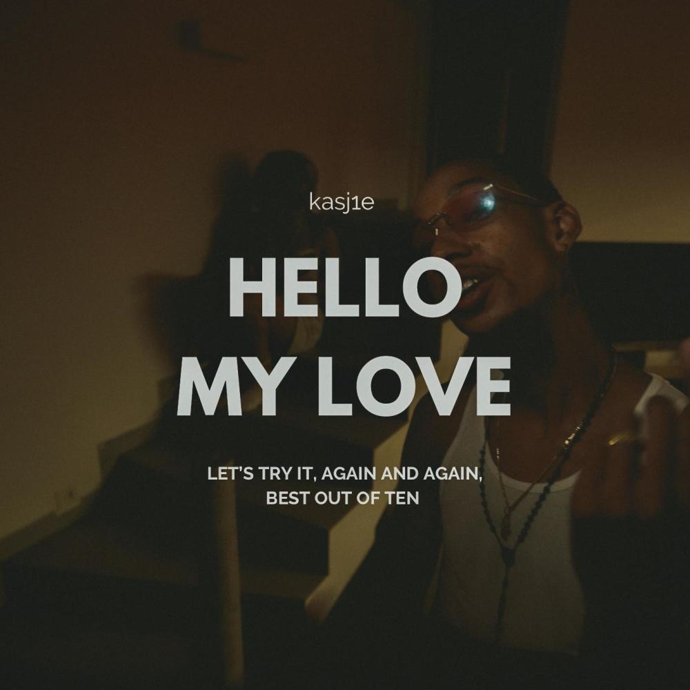 Hello my love (Explicit)