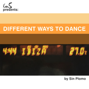 Sin Plomo的專輯Different Ways to Dance