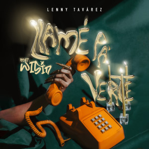 Lenny Tavárez的專輯LLAME PA' VERTE (feat. Wisin) (Explicit)