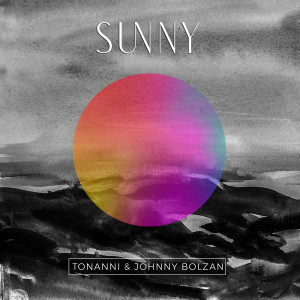 Listen to Sunny song with lyrics from Tonanni