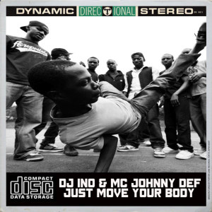 收聽Dj Ino的Just Move Your Body歌詞歌曲