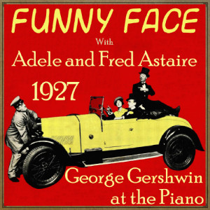 Adele Astaire的專輯Funny Face 1927