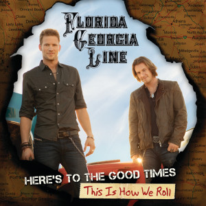 ดาวน์โหลดและฟังเพลง This Is How We Roll พร้อมเนื้อเพลงจาก Florida Georgia Line