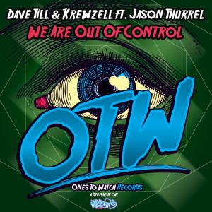 收聽Dave Till的We Are out of Control (Original Mix)歌詞歌曲