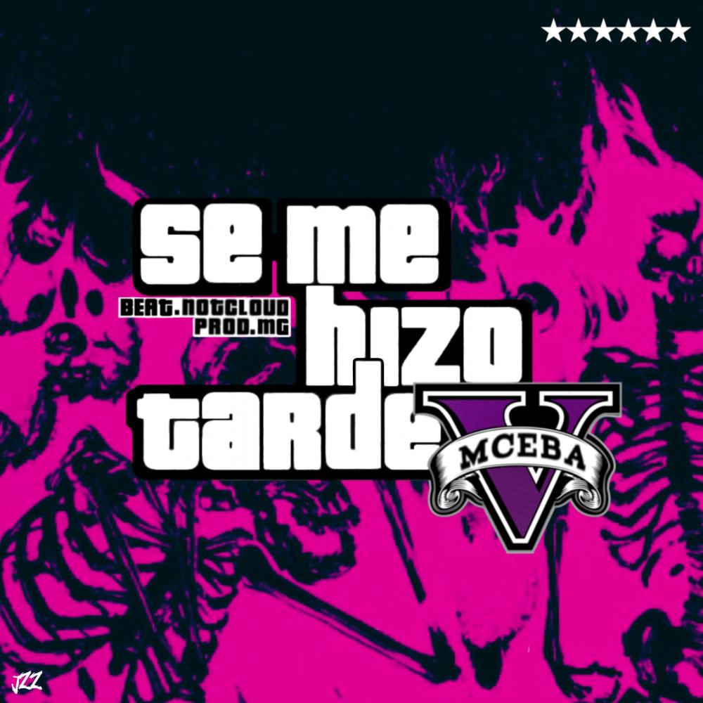Se Me Hizo Tarde (Explicit)
