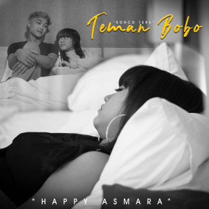 收听Happy Asmara的Teman Bobo (Konco Turu)歌词歌曲
