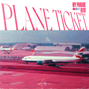 Album Plane Ticket from MY PARADE