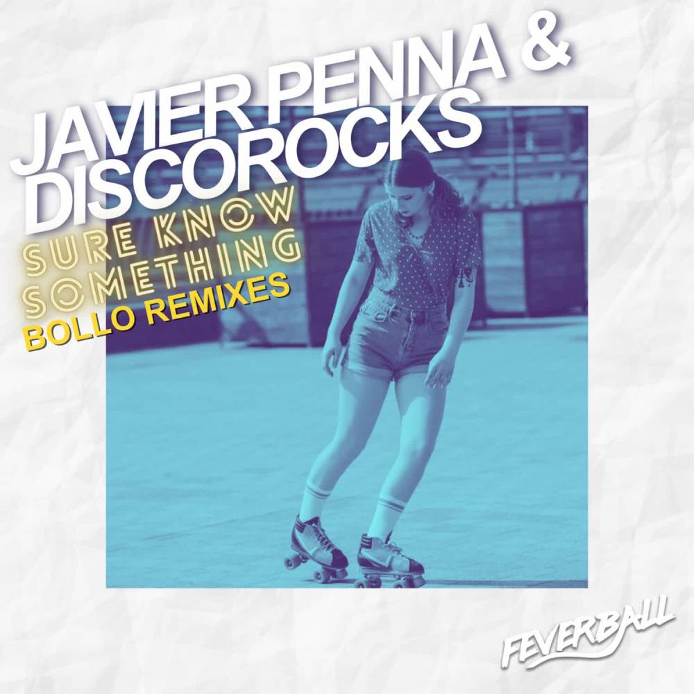 Sure Know Something (Bollo Radio Edit)