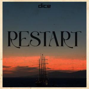 Dengarkan lagu Restart (Explicit) nyanyian Dice dengan lirik