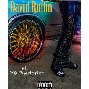 YB Puerto Rico的專輯David Ruffin (feat. YB Puerto Rico) [Explicit]
