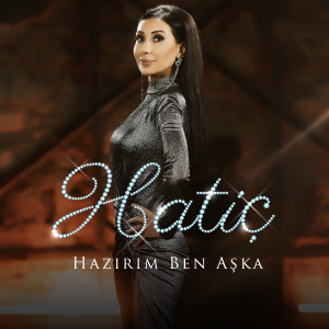 Listen to Hazırım Ben Aşka song with lyrics from Hatiç