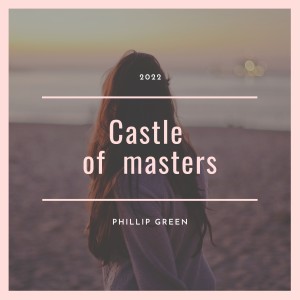 Phillip Green的專輯Castle of Masters