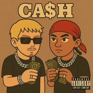 ดาวน์โหลดและฟังเพลง CA$H (Explicit) พร้อมเนื้อเพลงจาก TAV