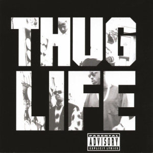 Thug Life: Volume 1