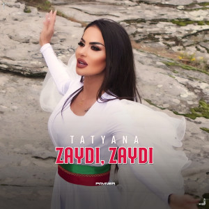 Tatyana的專輯Zaydi, zaydi