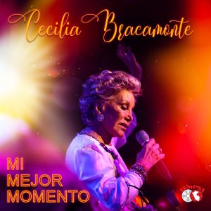 Album Mi Mejor Momento from Cecilia Bracamonte
