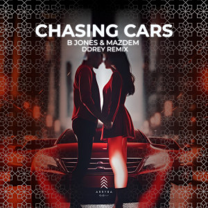 收聽B Jones的Chasing Cars (DDRey Remix)歌詞歌曲