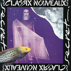 Classix Nouveaux的專輯Secret