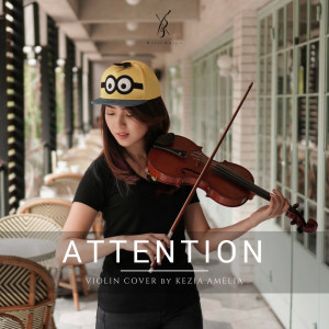 อัลบัม Attention (Violin Version) ศิลปิน Kezia Amelia