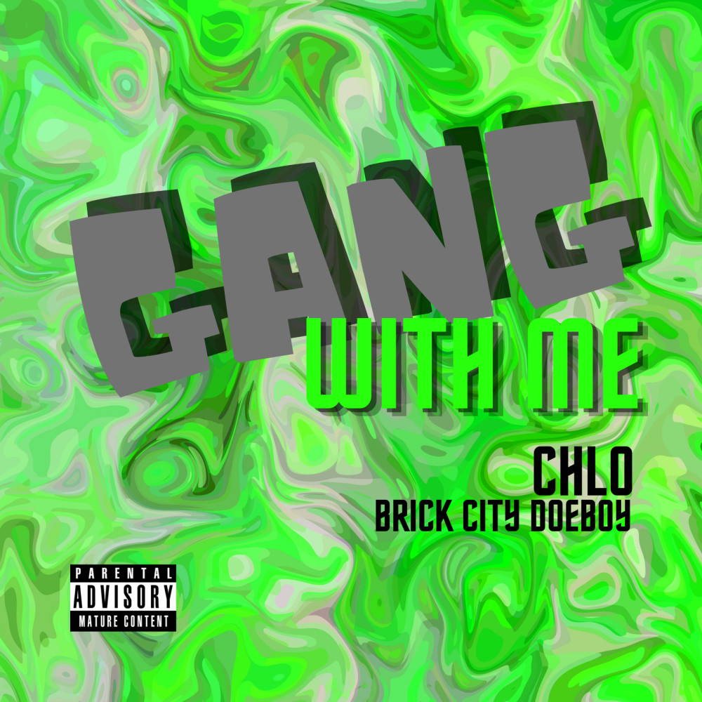 Gang With Me (Explicit)