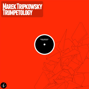 Listen to Trumpetology song with lyrics from Marek Tripkowsky
