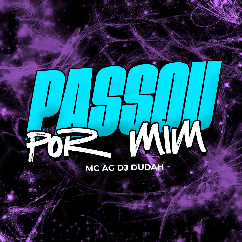 Passou por Mim (Explicit)