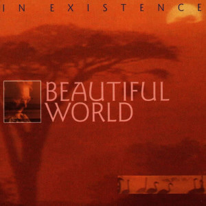 Beautiful World的專輯In Existence