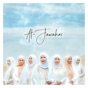 Listen to Sejadah song with lyrics from Al Jawaher