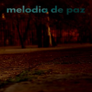 Album Melodias de paz from Alberto Gomez