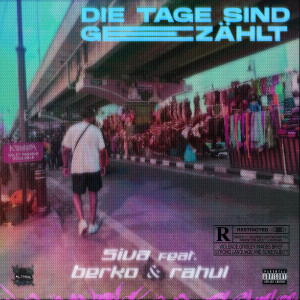 Rahul的專輯Die Tage Sind Gezählt (Explicit)