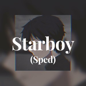 Listen to starboy (Sped) song with lyrics from The Weekmd