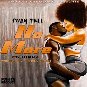 收聽1WayTell的No More歌詞歌曲
