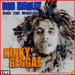 Kinky Reggae (Live)