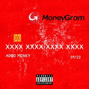 อัลบัม Moneygram 2 (Explicit) ศิลปิน Adro