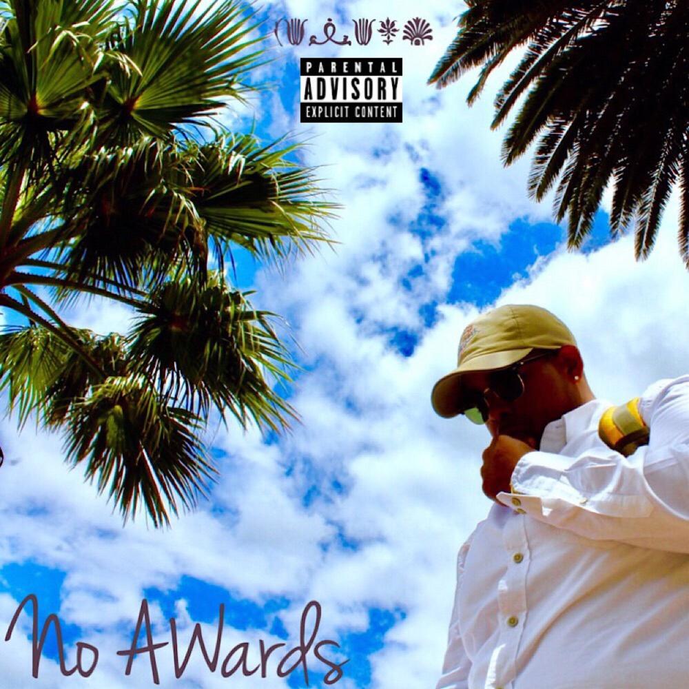 No Awards (Explicit)