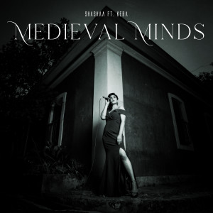Album Medieval Minds oleh Shashaa Tirupati