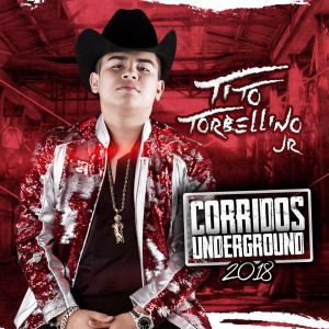 Corridos Underground 2018