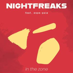 Dengarkan In The Zone lagu dari Nightfreaks dengan lirik