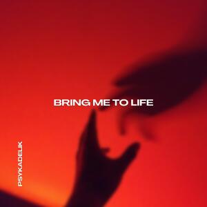 Dengarkan lagu BRING ME TO LIFE (TECHNO) nyanyian PSYKADELIK dengan lirik