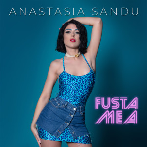 Anastasia Sandu的專輯Fusta Mea
